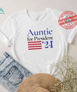 Auntie For President 2024 Kamala Harris Shirt