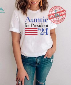 Auntie For President 2024 Kamala Harris Shirt