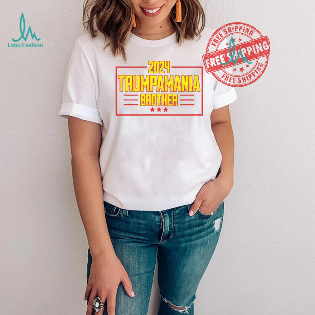 Awesome 2024 Trumpamania brother wrestling shirt Awesome 2024 Trumpamania brother wrestling shirt