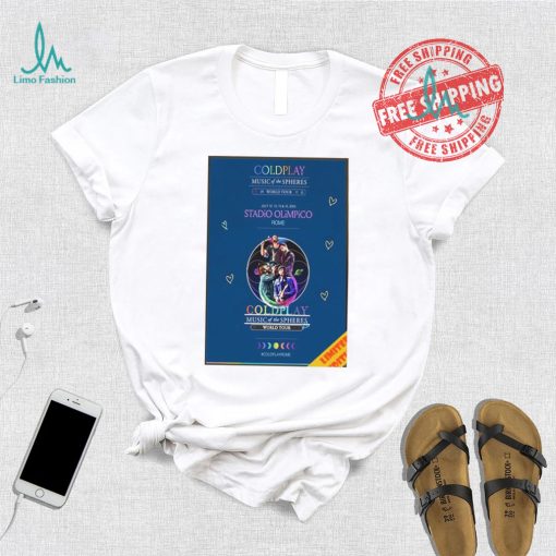 Awesome Coldplay music of the spheres world tour july 12 13 15 16 2024 stadio olimpico rome shirt