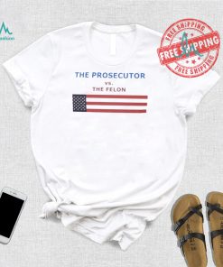 Awesome Harris Prosecutor vs The Felon 2024 Shirt