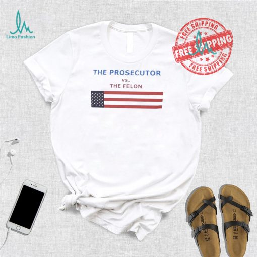 Awesome Harris Prosecutor vs The Felon 2024 Shirt