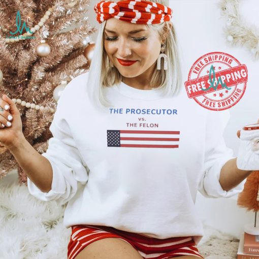 Awesome Harris Prosecutor vs The Felon 2024 Shirt