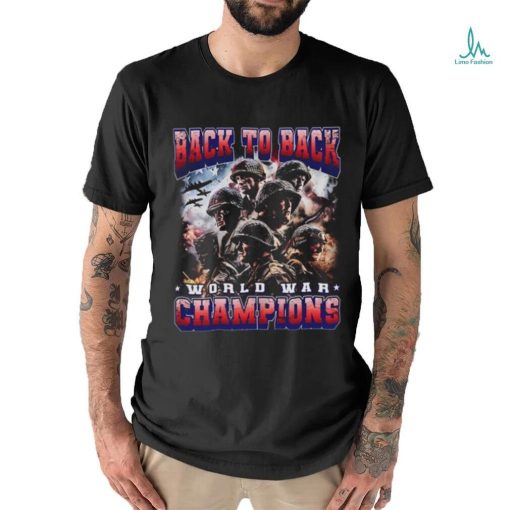 Back To Back World War Champions Shirt