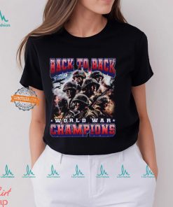 Back To Back World War Champions T Shirt