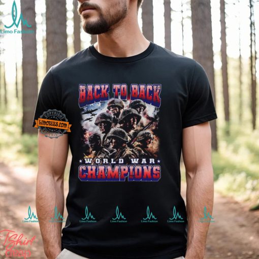 Back To Back World War Champions T Shirt