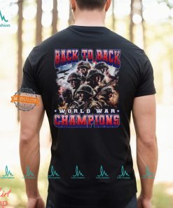 Back To Back World War Champions T Shirt