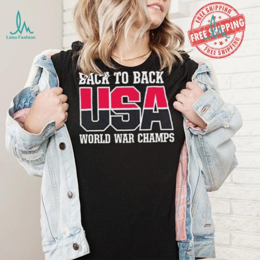 Back To Back World War Champs Shirt