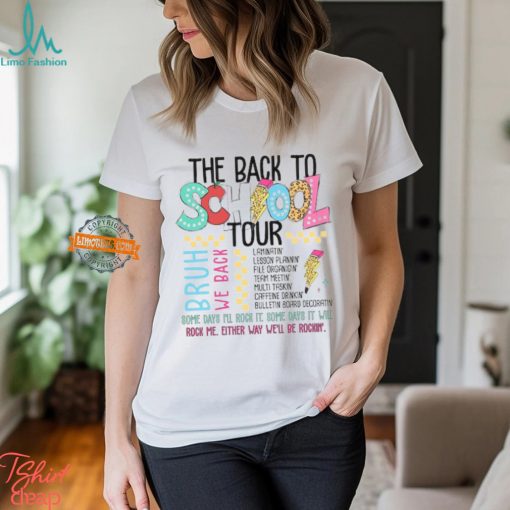 Back to School Teacher Tour Shirt