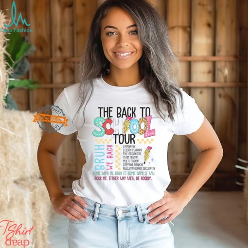 Back to School Teacher Tour Shirt