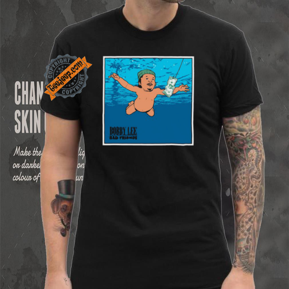Bad Friends Podcast Nevermind Bobby Lee Bad Friends Shirt Bad Friends Podcast Nevermind Bobby Lee Bad Friends Shirt