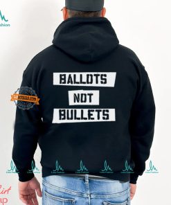 Ballots Not Bullets Shirt
