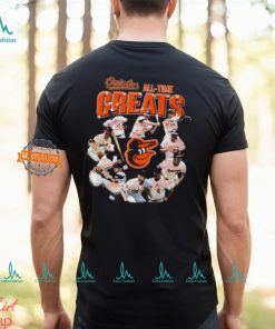 Baltimore Orioles All Time Greats Unisex T Shirt