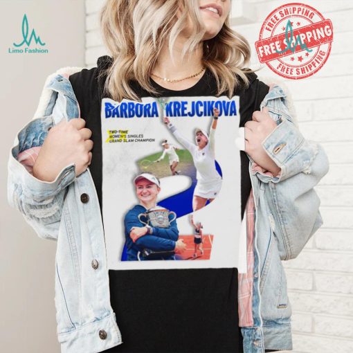 Barbora Krejčíková Two Time Women’s Singles Grand Slam Champion 2024 shirt