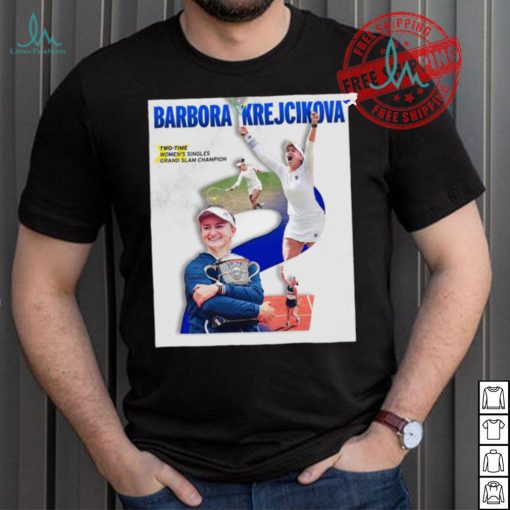 Barbora Krejčíková Two Time Women’s Singles Grand Slam Champion 2024 shirt