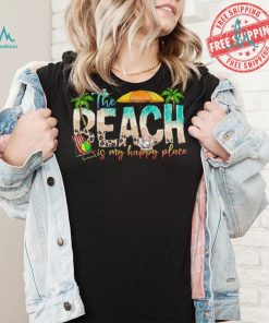 Beach is My Happy Place T shirt