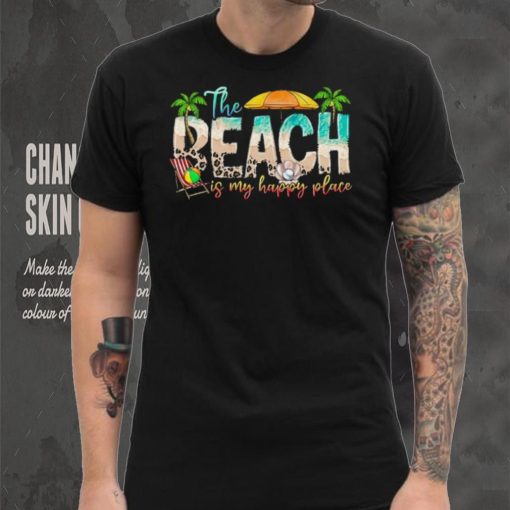 Beach is My Happy Place T shirt