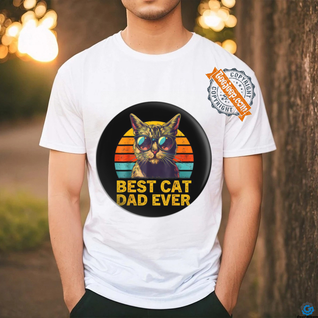 Best cat dad ever shirt Best cat dad ever shirt