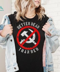 Better Dead Than Red Shirt