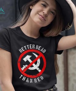 Better Dead Than Red Shirt