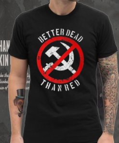 Better Dead Than Red Shirt