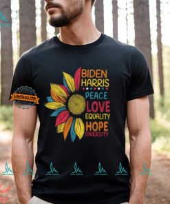 Biden Harris Peace Love Equality Hope Diversity Unisex T Shirt