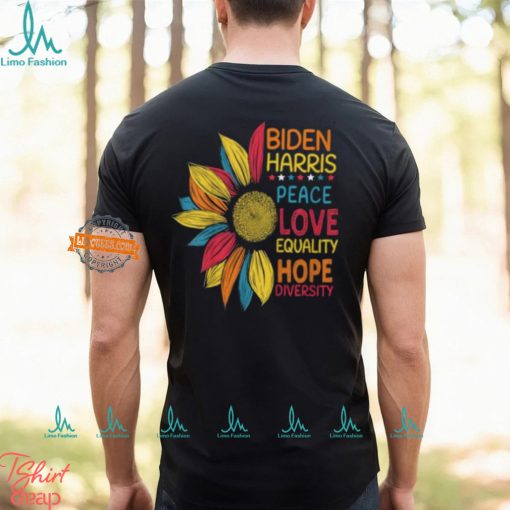 Biden Harris Peace Love Equality Hope Diversity Unisex T Shirt