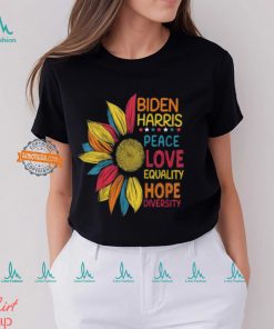 Biden Harris Peace Love Equality Hope Diversity Unisex T Shirt