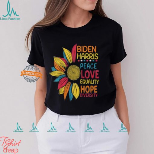 Biden Harris Peace Love Equality Hope Diversity Unisex T Shirt