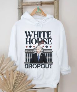 Biden White House Dropout Shirt