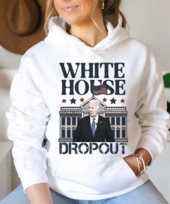Biden White House Dropout Shirt