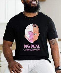 Big Deal Curmel Moton shirt