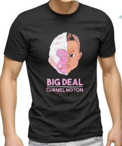 Big Deal Curmel Moton shirt