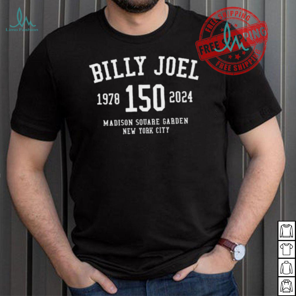 Billy Joel 150 MSG Athletic Shirt Billy Joel 150 MSG Athletic Shirt
