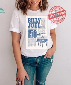 Billy Joel The Final Show At MSG In New York NY On July 25 2024 Poster shirt