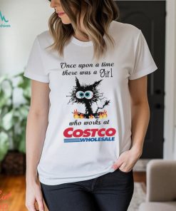 Black Cat once upon a time there was a girl who works at Costco Wholesale Shirt