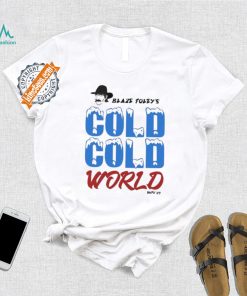 Blaze Foley Cold Cold World Shirt