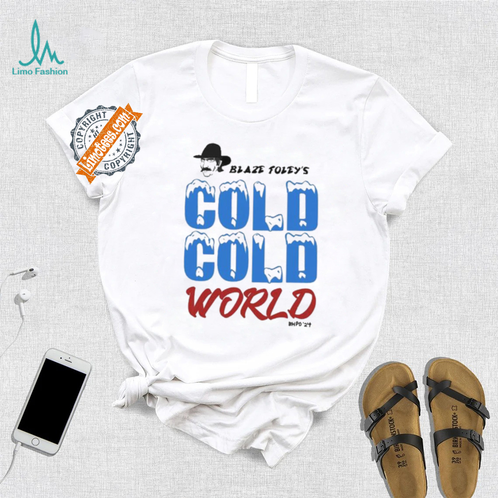 Blaze Foley Cold Cold World Shirt Blaze Foley Cold Cold World Shirt