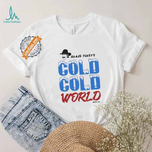 Blaze Foley Cold Cold World Shirt