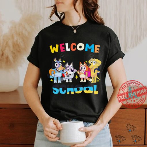 Bluey Friends Welcome Back To School shirt