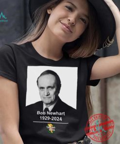 Bob newhart has sadly passed away at the age of 94 shirt