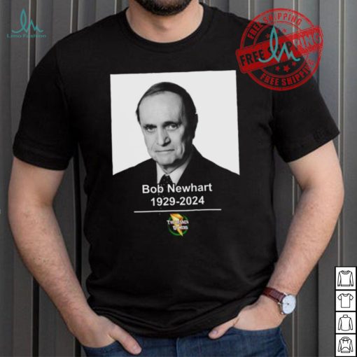 Bob newhart has sadly passed away at the age of 94 shirt