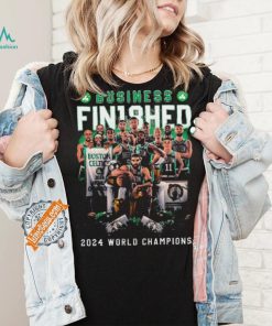 Boston Celtics Business Finished 18 2024 World Champions shirt