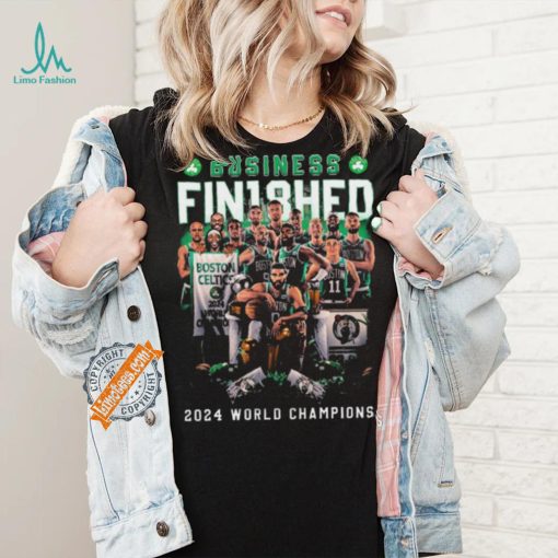 Boston Celtics Business Finished 18 2024 World Champions shirt