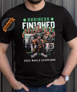 Boston Celtics Business Finished 18 2024 World Champions shirt