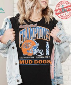 Bourbon Bowl Champions 1998 South Central Louisiana State Mud Dogs shirt