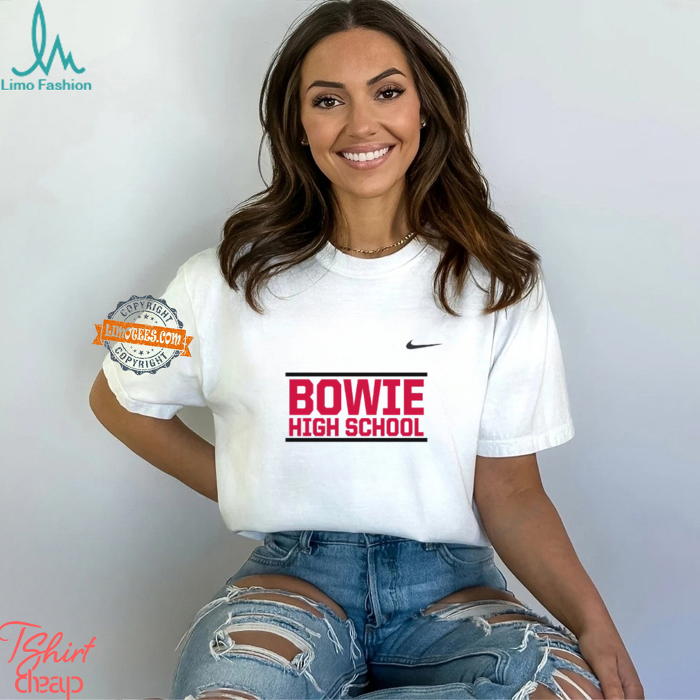 Bowie High School Shirt Bowie High School Shirt