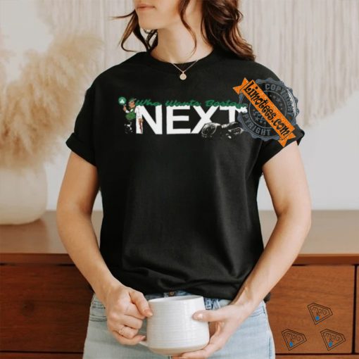 Bri Marie D Who Wants Boston Next Unisex T Shirt