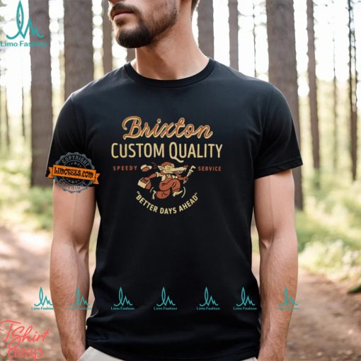 Brixton Better Days T Shirt