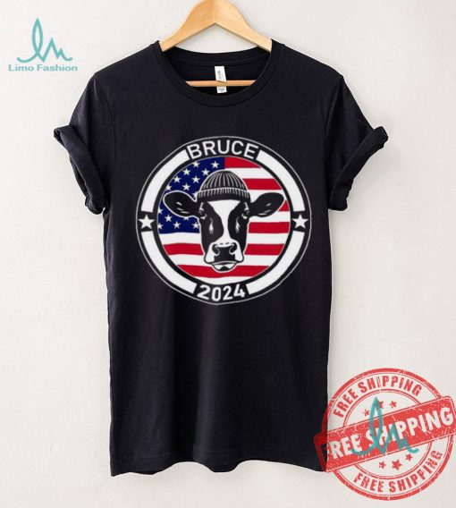 Bruce for President his cow shirt